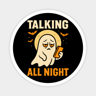 Talking All Night Ghost Halloween Graphic Gift Magnet